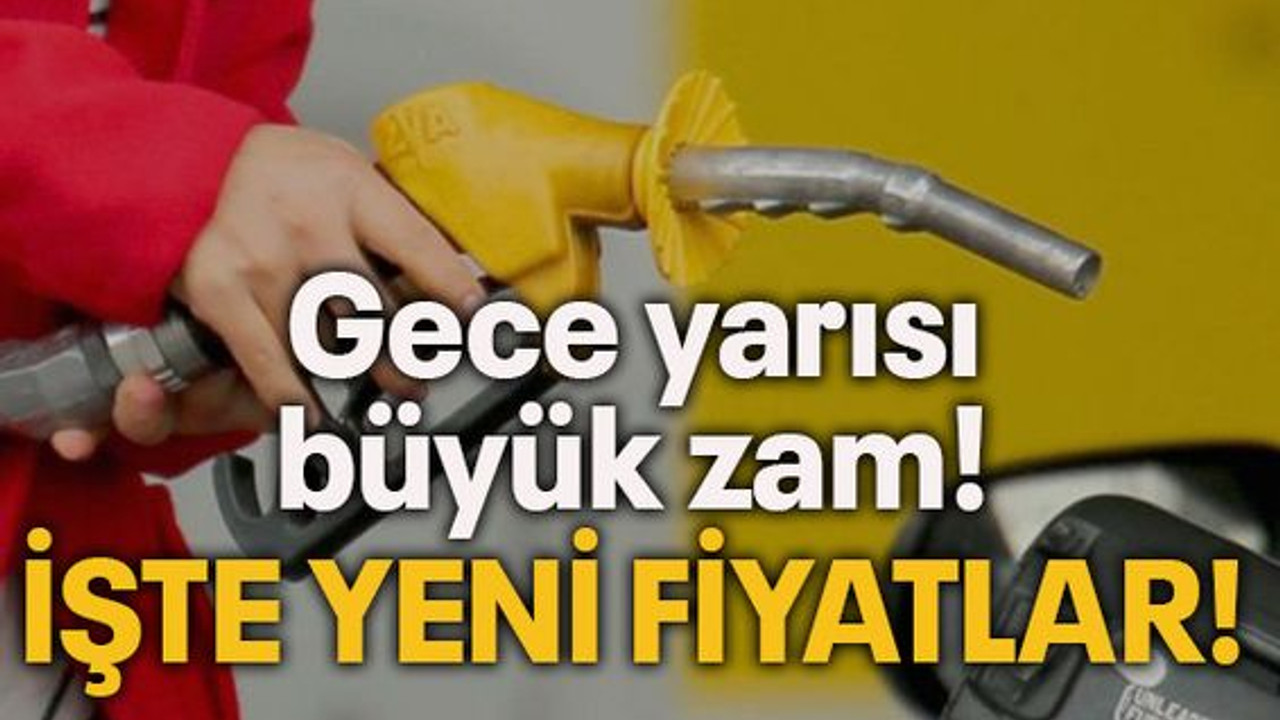 Motorine gece yarısı büyük zam: İşte yeni fiyatlar!